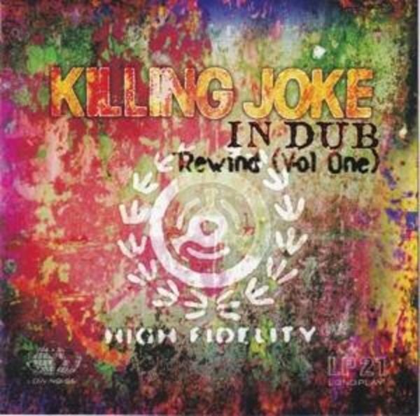 In Dub (Rewind) Vol.1 - Killing Joke, CD