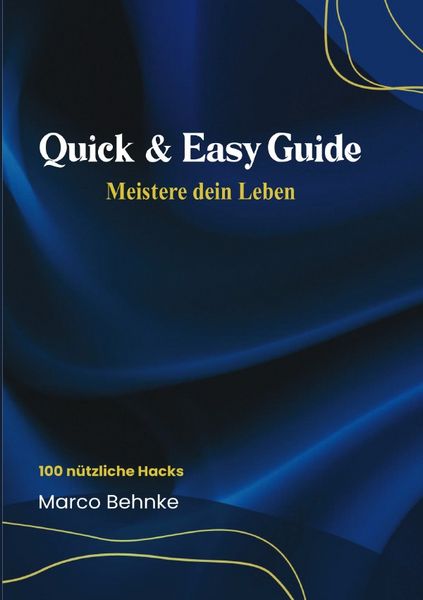 Produktbild: Quick &amp; Easy Guide Meister dein Leben