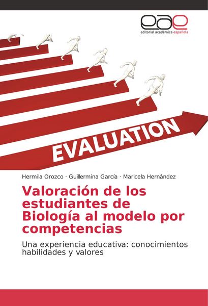 Produktbild: Valoraci&oacute;n de los estudiantes de Biolog&iacute;a al modelo por competencias