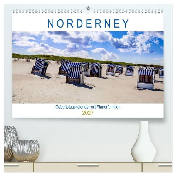 Produktbild: NORDERNEY Geburtstagskalender mit Planerfunktion (hochwertiger Premium Wandkalender 2027 DIN A2 quer), Kunstdruck in Hochglanz