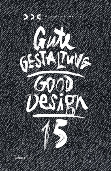 Produktbild: Gute Gestaltung / Good Design / Gute Gestaltung 15 / Good Design 15