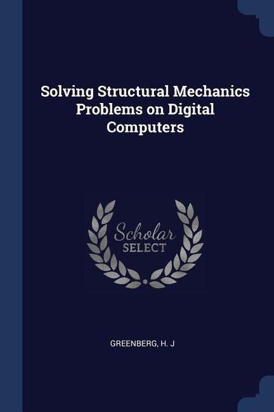 Produktbild: Solving Structural Mechanics Problems on Digital Computers