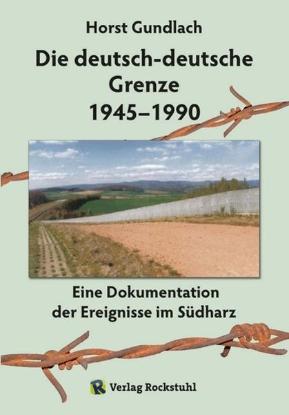 Produktbild: Die deutsch-deutsche Grenze 1945-1990