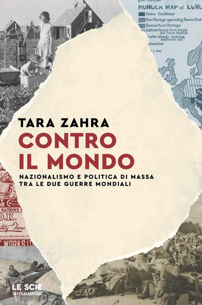 Produktbild: Contro il mondo. Nazionalismo e politica di massa tra le due guerre mondiali