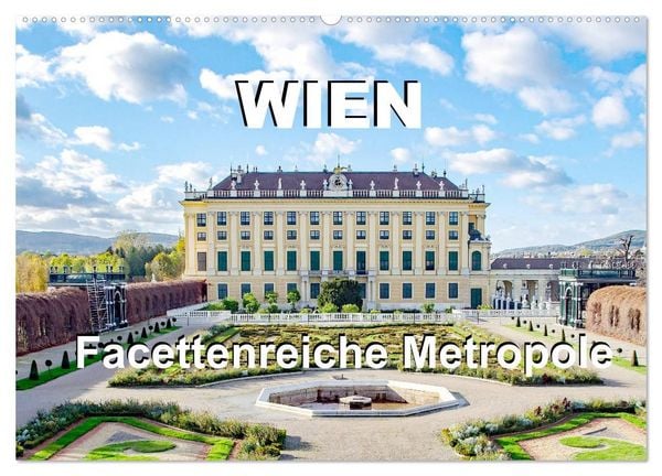 Produktbild: Wien Facettenreiche Metropole (Wandkalender 2027 DIN A2 quer), CALVENDO Monatskalender