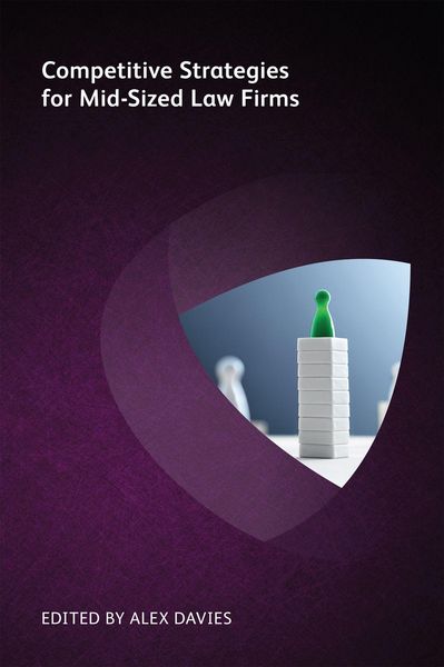 Produktbild: Competitive Strategies for Mid-Sized Law Firms