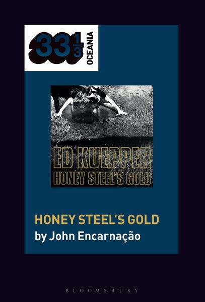 Produktbild: Ed Kuepper's Honey Steel's Gold