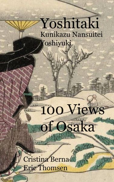 Produktbild: Yoshitaki Kunikazu Nansuitei Yoshiyuki 100 Views of Osaka