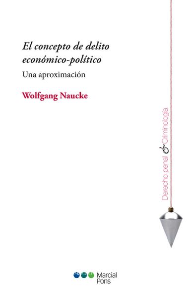 Produktbild: El concepto de delito econ&oacute;mico-pol&iacute;tico