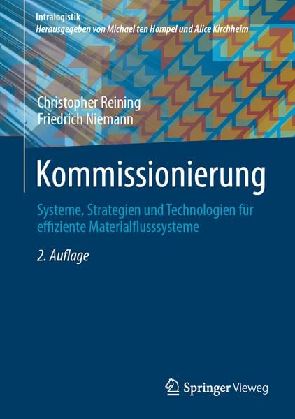 Kommissionierung, Gebundene Ausgabe von Christopher Reining,Friedrich Niemann, Springer Berlin, 978-3-662-70190-4