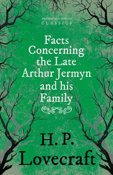 Produktbild: Facts Concerning the Late Arthur Jermyn and His Family