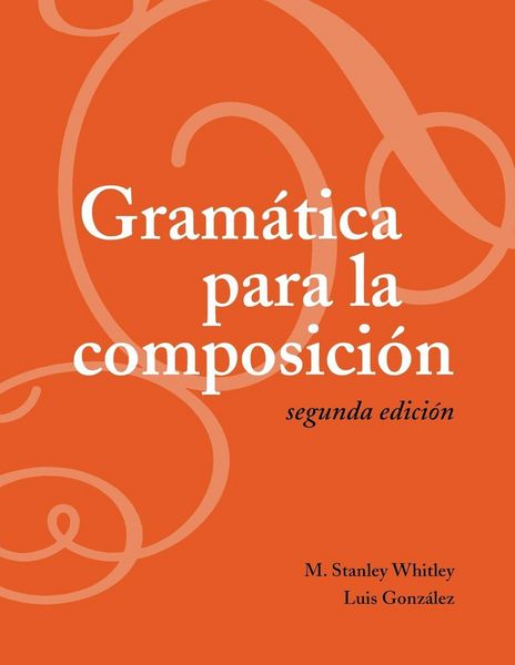Produktbild: Gram&aacute;tica para la composici&oacute;n