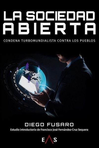 Produktbild: La sociedad abierta : condena turbomundialista contra los pueblos