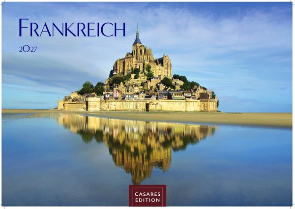 Produktbild: Frankreich Kalender 2027 &ndash; Wandkalender | Fotokalender Frankreich 24x35cm - 12 beeindruckende Highlights von der Sch&ouml;nheit Frankreichs