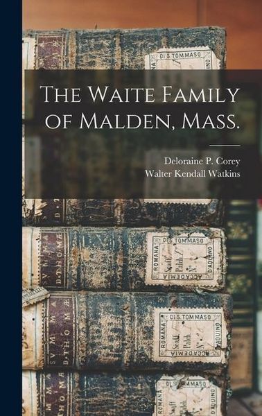 Produktbild: The Waite Family of Malden, Mass.