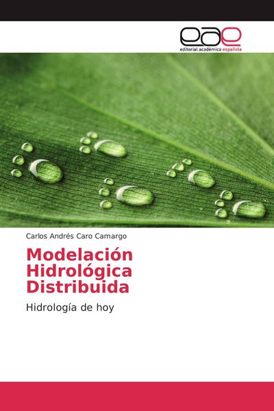 Produktbild: Modelaci&oacute;n Hidrol&oacute;gica Distribuida