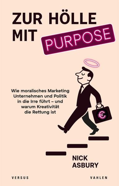 Produktbild: Zur H&ouml;lle mit Purpose