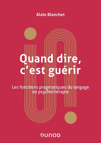 Produktbild: Quand dire, c'est gu&eacute;rir