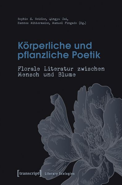Produktbild: K&ouml;rperliche und pflanzliche Poetik