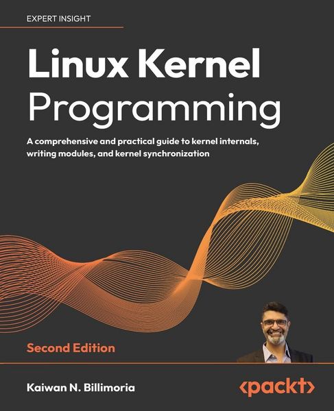 Produktbild: Linux Kernel Programming - Second Edition