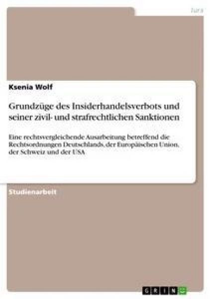 Produktbild: Grundz&uuml;ge des Insiderhandelsverbots und seiner zivil- und strafrechtlichen Sanktionen