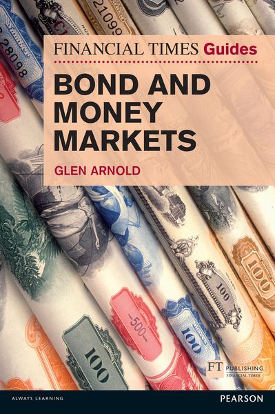 Produktbild: Financial Times Guide to Bond and Money Markets, The
