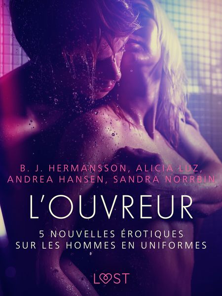 Produktbild: L'Ouvreur - 5 nouvelles &eacute;rotiques sur les hommes en uniformes