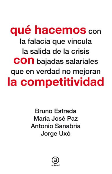 Produktbild: Qu&eacute; hacemos con la competitividad