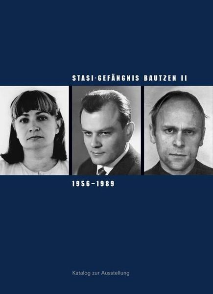 Produktbild: Stasi-Gef&auml;ngnis Bautzen II 1956&ndash;1989