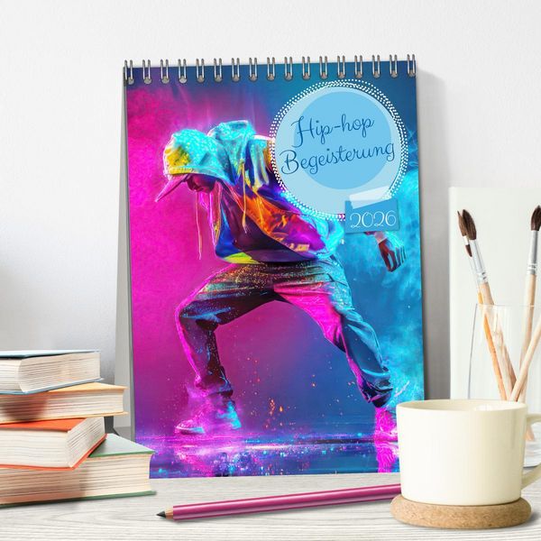 Produktbild: Hip-hop Begeisterung (Tischkalender 2026 DIN A5 hoch), CALVENDO Monatskalender