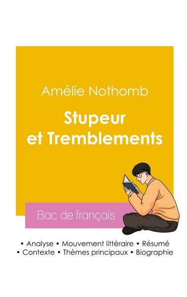Produktbild: R&eacute;ussir son Bac de fran&ccedil;ais 2026 : Analyse du roman Stupeur et Tremblements de Am&eacute;lie Nothomb