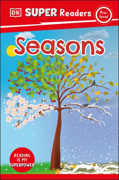 DK Super Readers Pre-Level Seasons, Gebundene Ausgabe von DK, Dorling Kindersley USA, 978-0-7440-7576-2