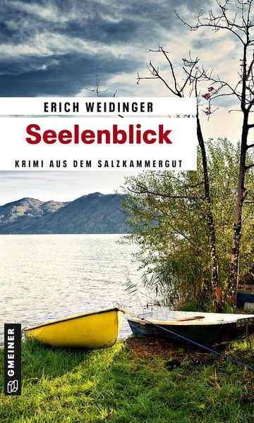 Seelenblick, Taschenbuch von Erich Weidinger, Gmeiner-Verlag, 9783839201947