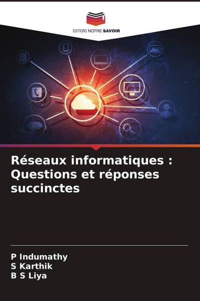 Produktbild: R&eacute;seaux informatiques : Questions et r&eacute;ponses succinctes