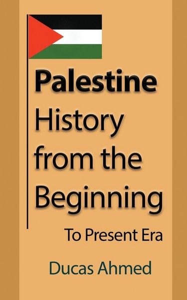 Produktbild: Palestine History, from the Beginning