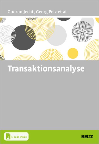 Transaktionsanalyse, Set von Gudrun Jecht , Georg Pelz, Beltz Verlagsgruppe GmbH & Co. KG, 9783407368034