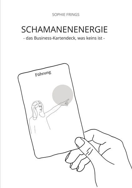 Produktbild: SCHAMANENENERGIE - das Business-Kartendeck, was keins ist | Business-Orakelkarten