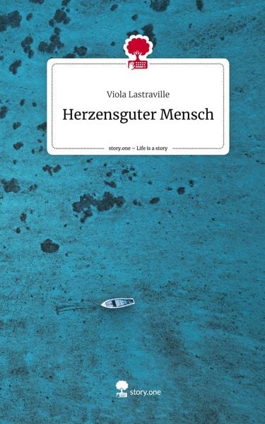Produktbild: Herzensguter Mensch. Life is a Story - story.one