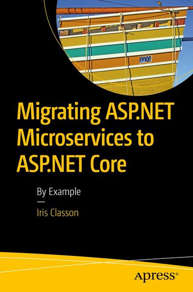 Produktbild: Migrating ASP.NET Microservices to ASP.NET Core
