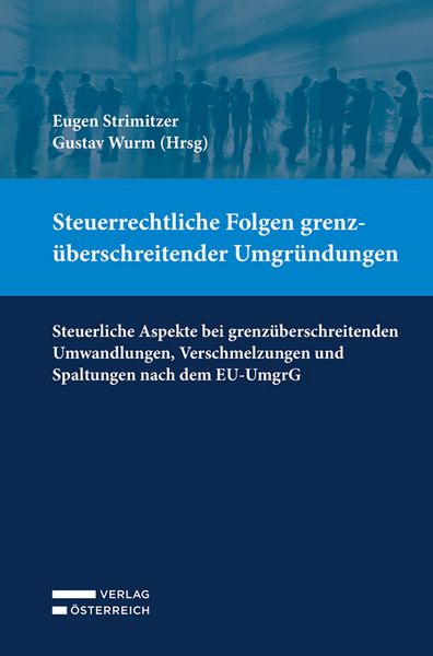 Produktbild: Steuerrechtliche Folgen grenz&uuml;berschreitender Umgr&uuml;ndungen