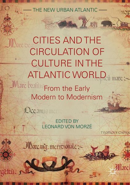 Produktbild: Cities and the Circulation of Culture in the Atlantic World