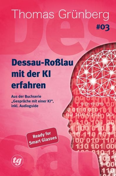Dessau-Roßlau mit der KI erfahren, Taschenbuch von Thomas Grünberg, Tolino Media, 9783819464324