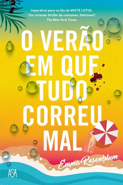 Produktbild: O Ver&atilde;o em que Tudo Correu Mal