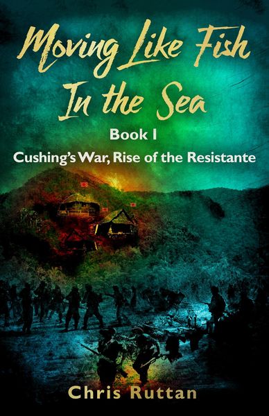 Produktbild: Moving Like Fish In The Sea (Cushing's War, Rise of the Resistance, #1)