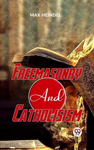 Produktbild: Freemasonry And Catholicism