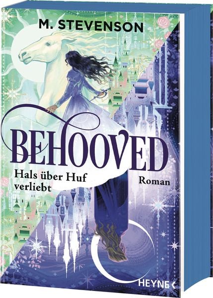 Behooved – Hals über Huf verliebt, Taschenbuch von M. Stevenson, Heyne, 9783453323872
