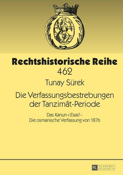 Produktbild: Die Verfassungsbestrebungen der Tanzim&acirc;t-Periode