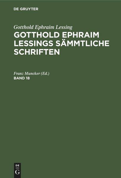 Produktbild: Gotthold Ephraim Lessings S&auml;mmtliche Schriften. Band 18