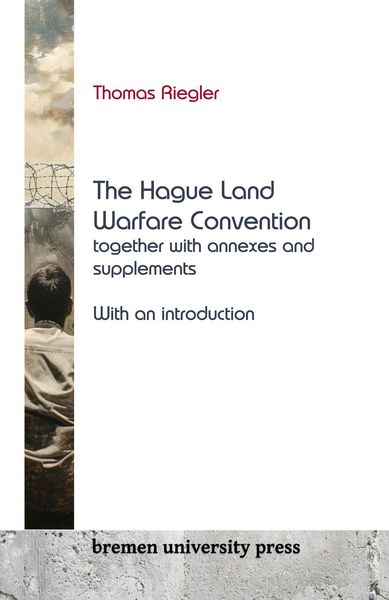 Produktbild: The Hague Land Warfare Convention together with annexes and supplements