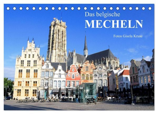Das belgische Mecheln (Tischkalender 2026 DIN A5 quer), CALVENDO Monatskalender